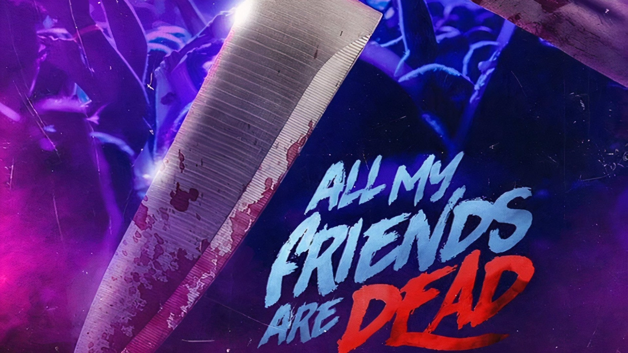 فيلم AMFAD All My Friends Are Dead 2024 مترجم HD
