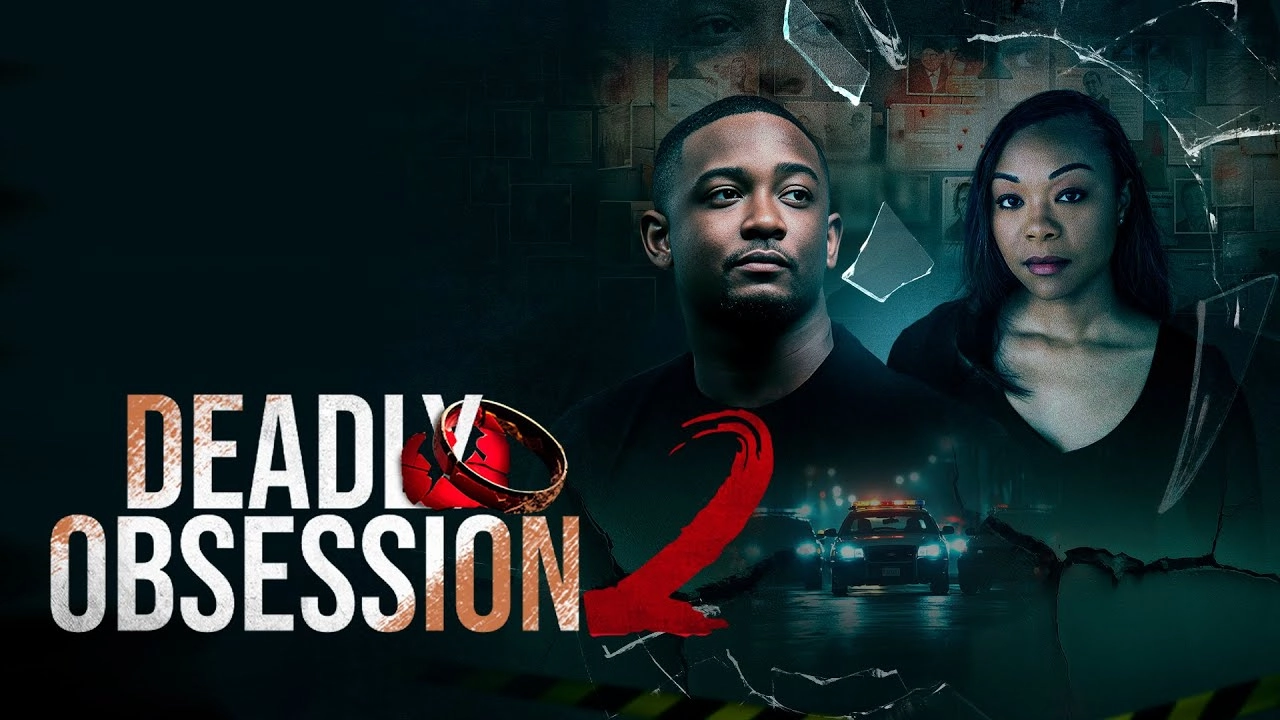فيلم Deadly Obsession 2 2025 مترجم HD