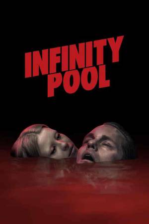 فيلم Infinity Pool 2023 مترجم HD