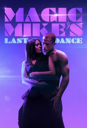 فيلم Magic Mike s Last Dance 2023 مترجم HD