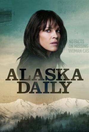 مشاهدة مسلسل Alaska Daily 2022 مترجم