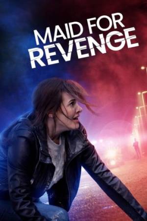 فيلم Maid for Revenge 2023 مترجم HD