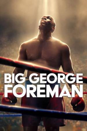 فيلم Big George Foreman 2023 مترجم HD