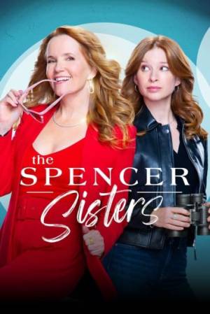 مسلسل The Spencer Sisters 2023 مترجم HD