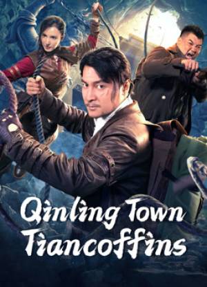 فيلم Qinling Town Tiancoffins 2023 مترجم HD