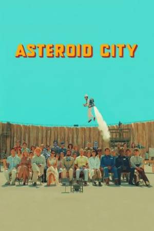 فيلم Asteroid City 2023 مترجم HD