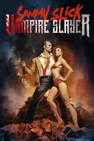 فيلم Sammy Slick Vampire Slayer 2023 مترجم HD