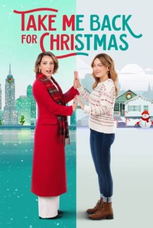 فيلم Take Me Back for Christmas 2023 مترجم HD