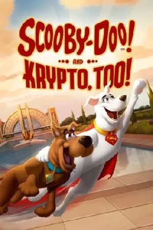 فيلم Scooby Doo and Krypto Too 2023 مترجم HD