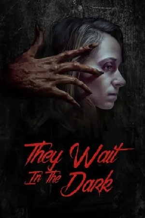 فيلم They Wait in the Dark 2023 مترجم HD
