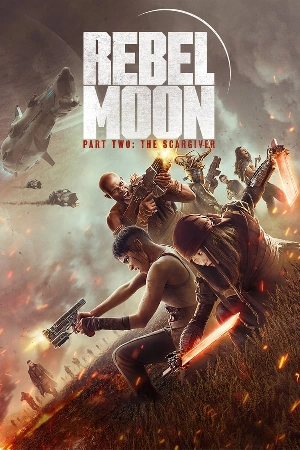 فيلم Rebel Moon Part Two The Scargiver 2024 مترجم HD