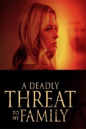 فيلم A Deadly Threat to My Family 2024 مترجم HD