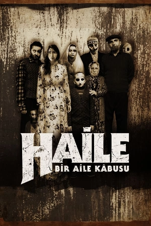 فيلم Haile Bir Aile Kâbusu 2023 مترجم HD