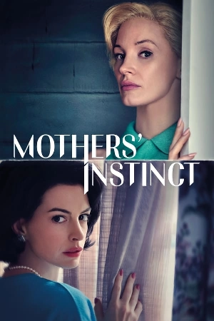 فيلم Mothers Instinct 2024 مترجم HD