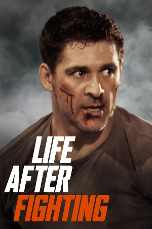 فيلم Life After Fighting 2024 مترجم HD