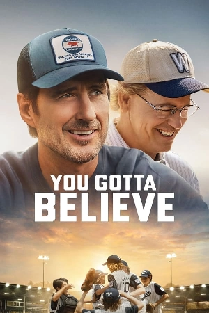فيلم You Gotta Believe 2024 مترجم HD