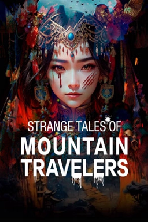فيلم Strange Tales of Mountain Travelers 2024 مترجم HD
