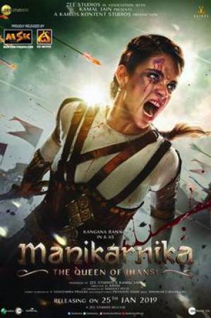 فيلم Manikarnika The Queen of Jhansi 2019 مترجم HD