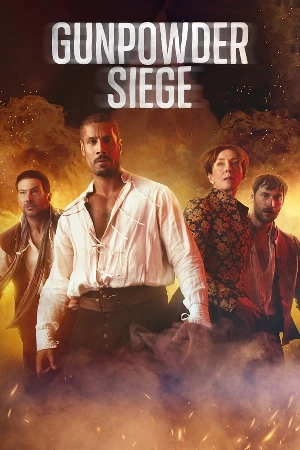 مشاهدة مسلسل Gunpowder Siege 2024 مترجم