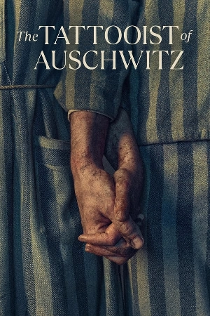 مسلسل The Tattooist of Auschwitz 2024 مترجم HD