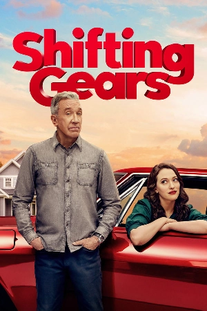 مشاهدة مسلسل Shifting Gears 2025 مترجم