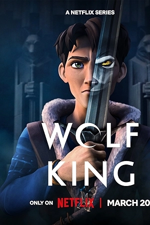 مشاهدة مسلسل Wolf King 2025 مترجم