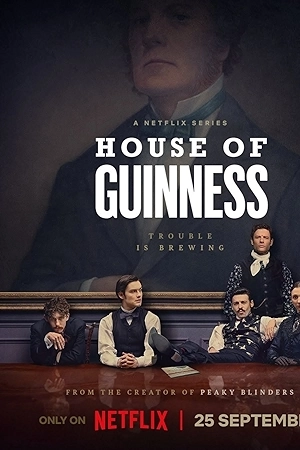 استمتع بـ مسلسل House of Guinness الموسم الأول الحلقة 4 الرابعة مترجمة كاملة بجودة عالية HD مشاهدة اون لاين وتحميل سريع مع روابط مباشرة وآمنة عبر موقع عرب سيد الرسمي.