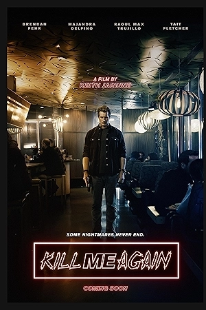 فيلم Kill Me Again 2025 مترجم HD