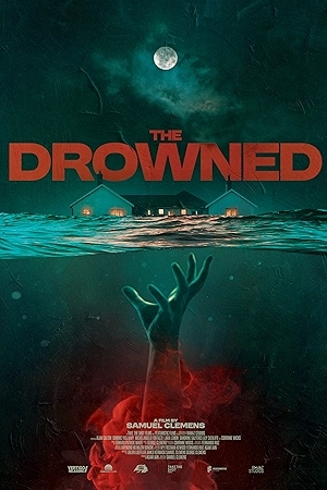 فيلم The Drowned 2025 مترجم HD