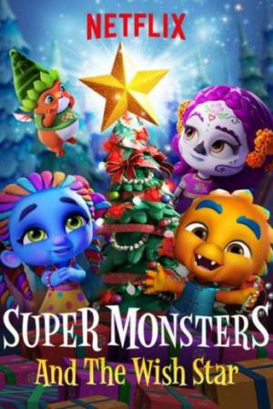 فيلم Super Monsters and the Wish Star 2018 مترجم HD