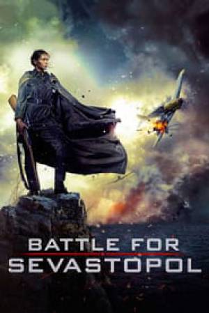 فيلم Battle for Sevastopol 2015 مترجم HD