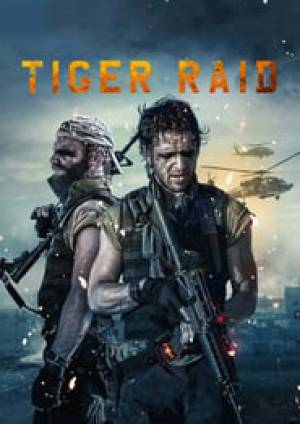 فيلم Tiger Raid 2016 مترجم HD