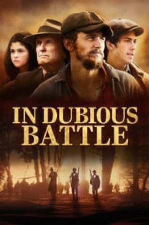 فيلم In Dubious Battle 2017 مترجم HD