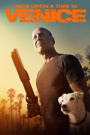 فيلم Once Upon a Time in Venice 2017 مترجم HD