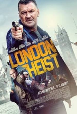مشاهدة فيلم London Heist 2017 مترجم