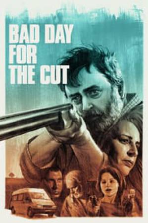 فيلم Bad Day for the Cut 2017 مترجم HD