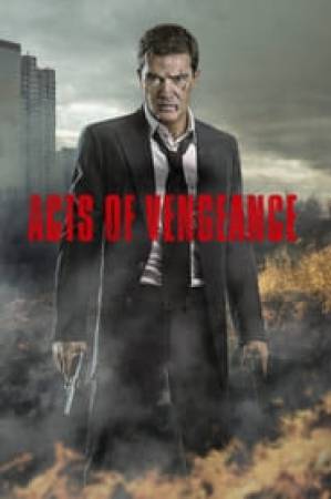 فيلم Acts of Vengeance 2017 مترجم HD