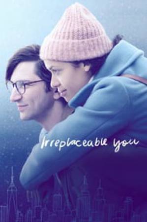 فيلم Irreplaceable You 2018 مترجم HD