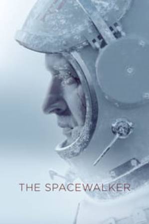 مشاهدة فيلم The Spacewalker 2017 مترجم
