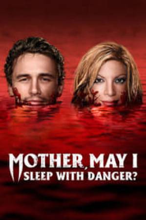 فيلم Mother May I Sleep with Danger 2016 مترجم HD