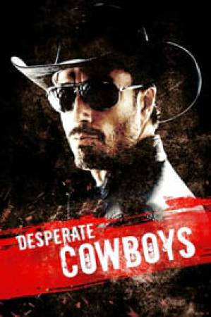 فيلم Desperate Cowboys 2018 مترجم HD