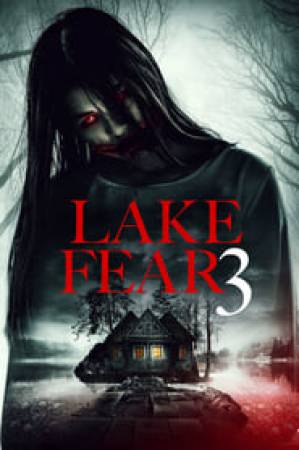 فيلم Lake Fear 3 2018 مترجم HD