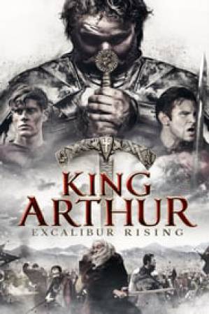 فيلم King Arthur Excalibur Rising 2017 مترجم HD
