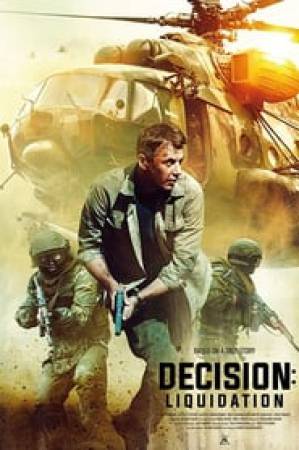 فيلم Decision Liquidation 2018 مترجم HD