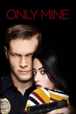 فيلم Only Mine 2019 مترجم HD