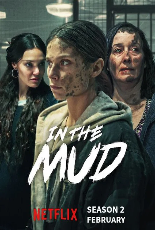 مسلسل In the Mud 2025 مترجم HD