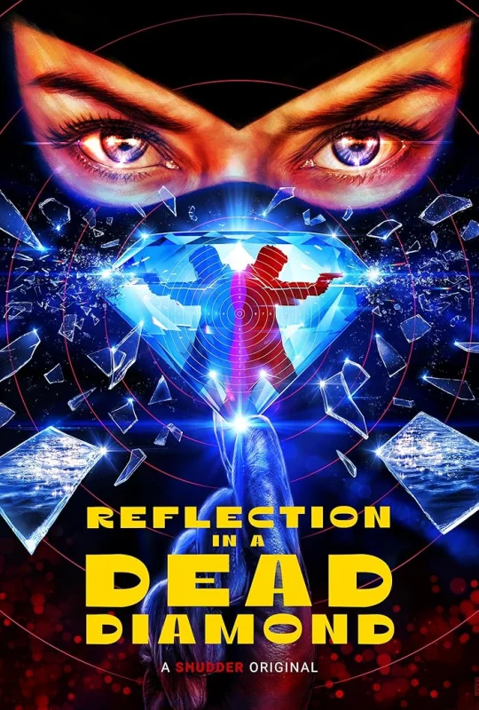 فيلم Reflection in a Dead Diamond 2025 مترجم HD