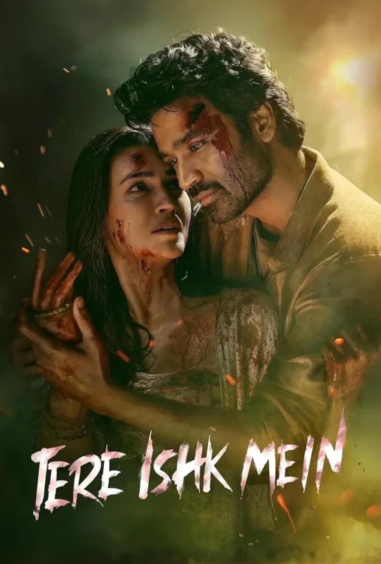 فيلم Tere Ishk Mein 2025 مترجم HD