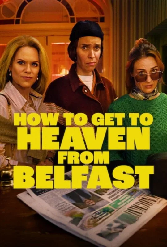 مسلسل How to Get to Heaven from Belfast الموسم الأول الحلقة 2 الثانية مترجمة بجودة BluRay اون لاين مع تحميل سريع ومباشر ومشاهدة بدون اعلانات أو تقطيع على موقع عرب سيد الرسمي.