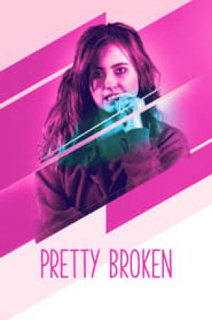 فيلم Pretty Broken 2018 مترجم HD